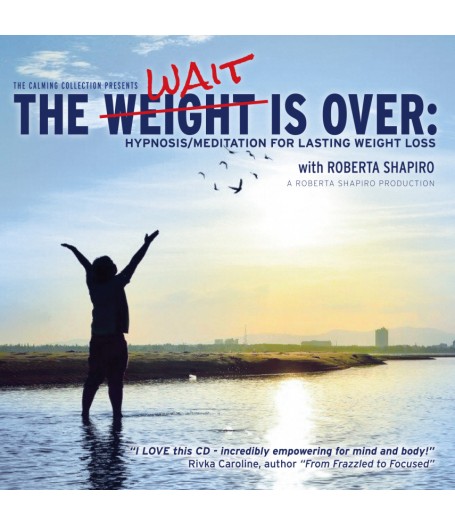 The Weight is Over - Hypnosis/Meditation for Lasting Weight Loss